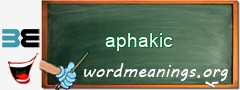 WordMeaning blackboard for aphakic